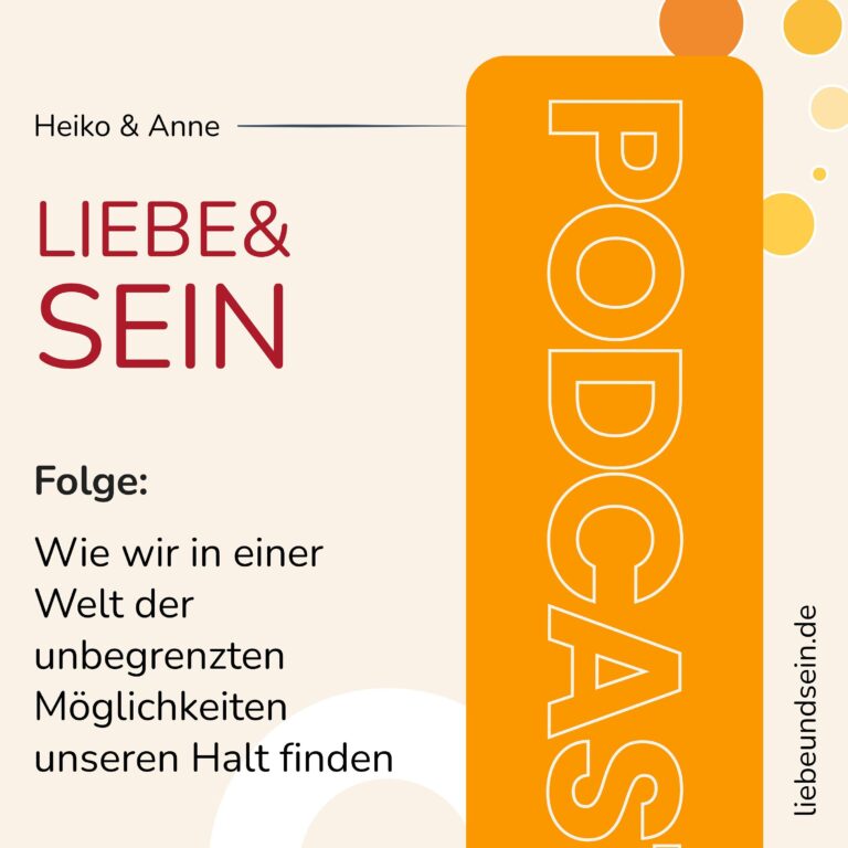 Wie wir in einer Welt der unbegrenzten Möglichkeiten unseren Anker finden