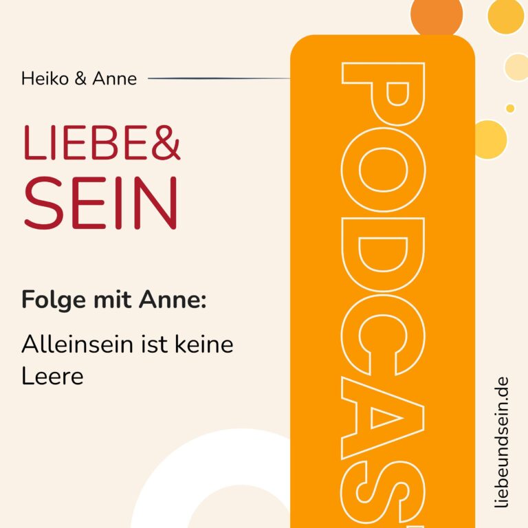 Alleinsein ist keine Leere – by Anne