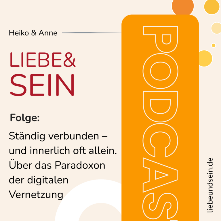 Ständig verbunden – und innerlich doch oft allein